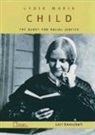 Lori J. Kenschaft - Lydia Maria Child: The Quest for Racial Justice