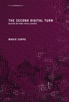 Mario Carpo, Mario (Professor Carpo, Carpo Mario, Cynthia Davidson - The Second Digital Turn