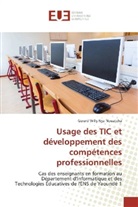 Gerard Willy Nya Nouatcha - Usage des TIC et d&eacute;veloppement des comp&eacute;tences professionnelles
