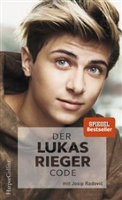Josip Radovic, Josip Radović, Luka Rieger, Lukas Rieger - Der Lukas Rieger Code