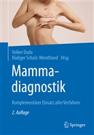 Volker Duda, Volker F. Duda, Volke F Duda (Dr. med.), Volker F Duda (Dr. med.), R&uuml;diger Schulz-Wendtland, Schulz-Wendtland (Prof. - Mammadiagnostik