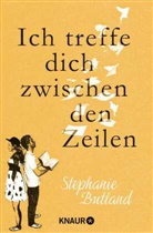 Stephanie Butland - Ich treffe dich zwischen den Zeilen