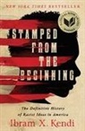 Dr. Ibram X. Kendi, Ibram X. Kendi - Stamped from the Beginning