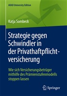 Katja Sombeck - Strategie gegen Schwindler in der Privathaftpflichtversicherung