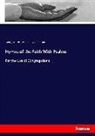 Georg Harris, George Harris, William Jewett Tucker - Hymns of the Faith With Psalms