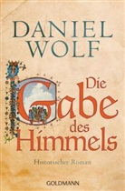 Daniel Wolf - Die Gabe des Himmels