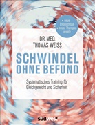 Thomas Wei&szlig; - Schwindel ohne Befund