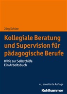 J&ouml;rg Schlee - Kollegiale Beratung und Supervision f&uuml;r p&auml;dagogische Berufe