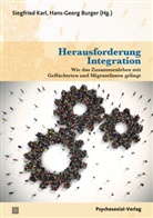 Elmar Br&auml;hler, Burkhard Br&auml;uning, Dreiseitel, Burger, Burger, Hans-Georg Burger... - Herausforderung Integration