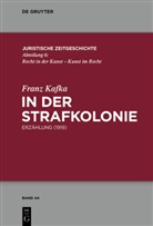 Franz Kafka - In der Strafkolonie