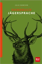 Julia Num&szlig;en, Klaus-Peter Reif - Handbuch J&auml;gersprache