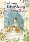 Deborah Hopkinson, Hopkinson Deborah, Qin Leng - Ordinary, Extraordinary Jane Austen