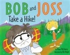 Peter McCleery, Peter/ Vogel McCleery, Vin Vogel - Bob and Joss Take a Hike!