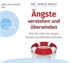 Doris Wolf, Doris (Dr.) Wolf, Beate Himmelsto&szlig; - &Auml;ngste verstehen und &uuml;berwinden, 3 Audio-CDs (Audio book)
