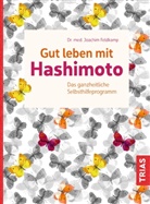 Joachim Feldkamp - Gut leben mit Hashimoto