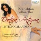 Calandra, CERA, Ensemble Arte Musica - Erotica Antiqua - Neapolitan Villanellas, 1 Audio-CD (Audio book)