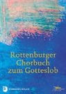 Amt f&uuml;r Kirchenmusik der Di&ouml;zese Rottenburg-Stuttgart, f&uuml;r Kirchenmusik der Di&ouml;zese Rot, Walte Hirt, Walter Hirt - Rottenburger Chorbuch zum Gotteslob