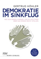 Gertrud H&ouml;hler - Demokratie im Sinkflug