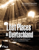 Erik Haffner, Bernhar Ho&euml;cker, Bernhard Ho&euml;cker, To Zimmermann, Tobias Zimmermann - Lost Places in Deutschland
