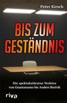 Peter Kirsch - Bis zum Gest&auml;ndnis