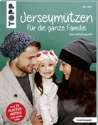 Ilka Meis - Jerseym&uuml;tzen f&uuml;r die ganze Familie