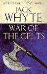 Jack Whyte - War of the Celts