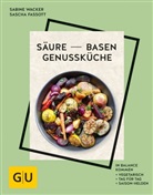 Sascha Fassott, Sabin Wacker, Sabine Wacker - S&auml;ure-Basen-Genussk&uuml;che