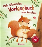Loewe Vorleseb&uuml;cher - Mein allererstes Vorlesebuch zum Kuscheln