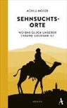 Achill Moser - Sehnsuchtsorte