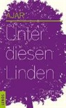 AJAR, Hilde Fieguth, Rolf Fieguth - Unter diesen Linden