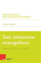 Walter Klaiber, Walter Klaiber - Das Johannesevangelium. Tlbd.2