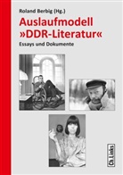 Rolan Berbig, Roland Berbig - Auslaufmodell "DDR-Literatur"
