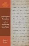 Sarah Rivett, Sarah (Associate Professor of English Rivett, Rivett Sarah - Unscripted America