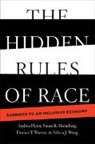 Andrea Flynn, Andrea Holmberg Flynn, Andrea Warren Flynn, Flynn Andrea, Susan R. Holmberg, Dorian T. Warren... - Hidden Rules of Race