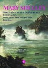 Marry Shelley, Mary Shelley, Mary Wollstonecraft Shelley - Streifz&uuml;ge durch Deutschland und Italien in den Jahren 1840, 1842 und 1843. Bd.1