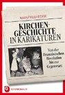 Manfred Eder - Kirchengeschichte in Karikaturen