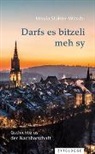 Ursula Stalder-Witschi - Darfs es bitzeli meh sy