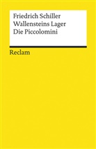 Friedrich Schiller, Friedrich Schiller, Friedrich von Schiller - Wallensteins Lager. Die Piccolomini. Ein dramatisches Gedicht. Textausgabe mit Anmerkungen/Worterkl&auml;rungen und Nachwort