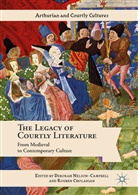 Cholakian, Cholakian, Rouben Cholakian, Debora Nelson-Campbell, Deborah Nelson-Campbell - The Legacy of Courtly Literature