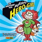 Daniela Schreiter - Die Abenteuer von Autistic Hero-Girl