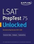 Kaplan Test Prep - LSAT PrepTest 75 Unlocked