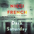 Nicci French, Beth Chalmers - Dark Saturday (Audio book)