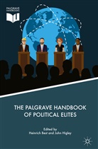 Heinrich Best, Heinrich Higley Best, John Higley, Heinrich Best, Maurizio Cotta, Maurizio Cotta et al... - Palgrave Handbook of Political Elites
