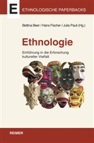 Christoph Antweiler, Bettina Beer, And Bender, Andrea Bender, Michael Bollig, Christiane Brosius... - Ethnologie