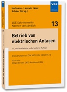 DKE-Komitee K 224, Bergmann, Arno Bergmann, R&uuml;diger Hoffmann, Andrea Lantwin, Andreas Lantwin... - Betrieb von elektrischen Anlagen