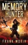 Frank Morin, Joshua Essoe - Memory Hunter