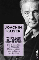Joachim Kaiser - Who&acute;s who in Mozarts Meisteropern