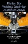 Noor Zaman Khan, Noor Zaman Siddiquee Khan, Zahid A. Khan, Zahid Akhtar Khan, Khan Zahid Akhtar, Arshad Noor Siddiquee... - Friction Stir Welding
