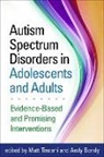 Angelica Aguirre, Andy Bondy, Bondy Andy, Staci Carr, Amy Bixler Coffin, Matt Tincani... - Autism Spectrum Disorders in Adolescents and Adults