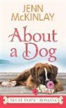 Jenn Mckinlay - About a Dog